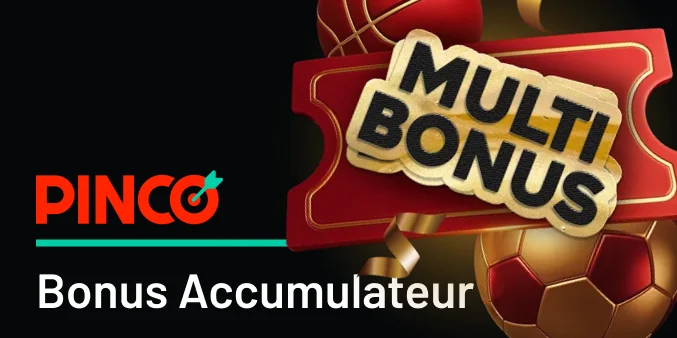 Bonus accumulateur - Pinco Canada